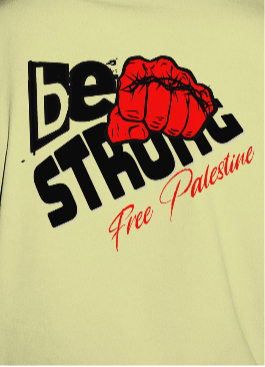 Free Palestine tee shirt in Off white- with Be Strong-graphic design