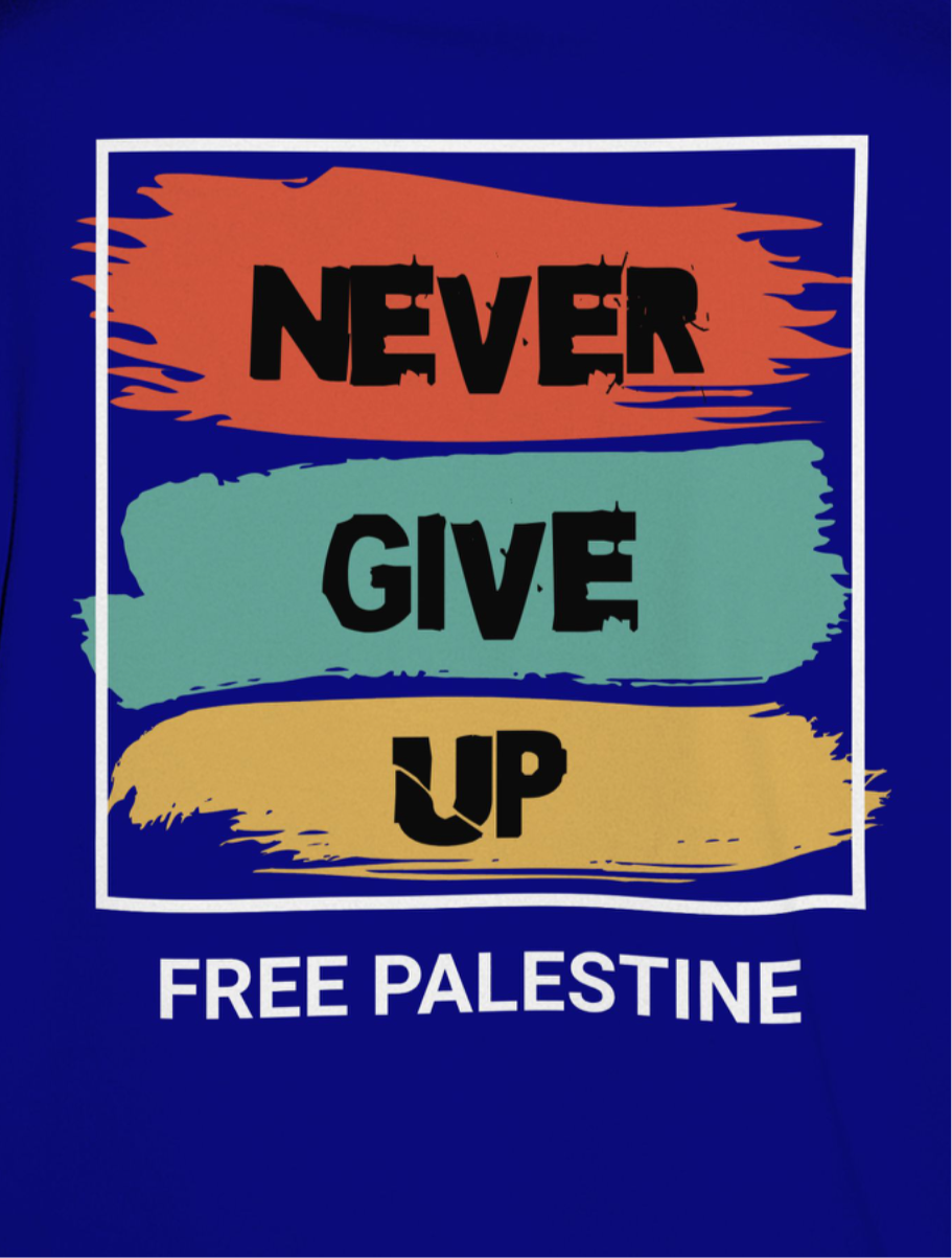 Free Palestine- Never give up tee in royal blue ( white border design)