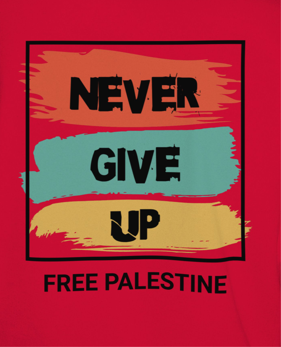 Free Palestine- Never give up tee in red